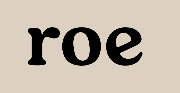 Roe